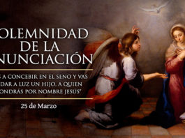 Solemnidad de la Anunciación y Encarnación de Nuestro Señor Jesús