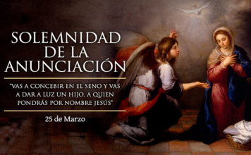 Solemnidad de la Anunciación y Encarnación de Nuestro Señor Jesús