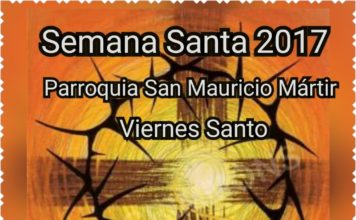 Actividades Semana Santa 2017, Parroquia San Mauricio Mártir, Jardines del Norte.