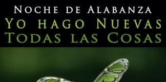 Casa de Oración Sagrado Corazón de Jesús Invita a Noche de Alabanza: «Yo Hago Nuevas Todas las Cosas»