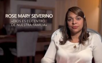 «Dios es el centro de nuestra familia», Testimonio de Luz – Rose Mary Severino