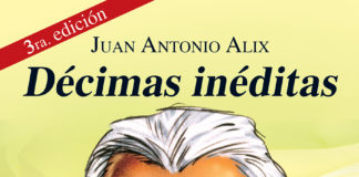 «Décimas inéditas», de Juan Antonio Alix, de venta en la Feria Internacional del Libro