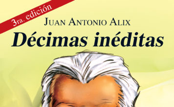 «Décimas inéditas», de Juan Antonio Alix, de venta en la Feria Internacional del Libro