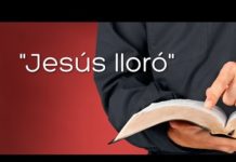 Y JESÚS LLORÓ