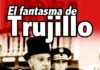 Pronto estará en el mercado la nueva edición ampliada del libro: «El fantasma de Trujillo: cuentos y relatos sobre el tirano y su era»