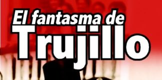 Pronto estará en el mercado la nueva edición ampliada del libro: «El fantasma de Trujillo: cuentos y relatos sobre el tirano y su era»