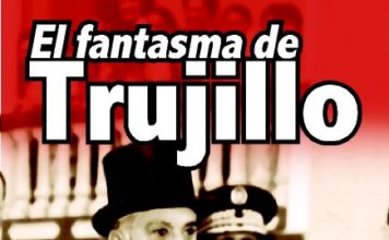 Pronto estará en el mercado la nueva edición ampliada del libro: «El fantasma de Trujillo: cuentos y relatos sobre el tirano y su era»