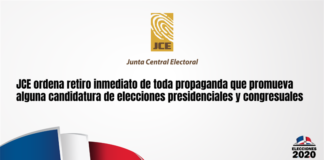 Junta Central Electoral ordena retiro inmediato de toda propaganda que promueva alguna candidatura de elecciones presidenciales y congresuales