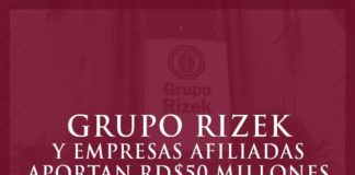 Grupo Rizek y empresas afiliadas aportan RD$50 millones para combatir el COVID-19