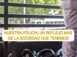 NUESTRA POLICIA, UN REFLEJO MAS DE LA SOCIEDAD QUE TENEMOS