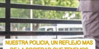 NUESTRA POLICIA, UN REFLEJO MAS DE LA SOCIEDAD QUE TENEMOS
