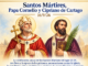 Santos Mártires, Papa Cornelio y Cipriano de Cartago 16/9/26